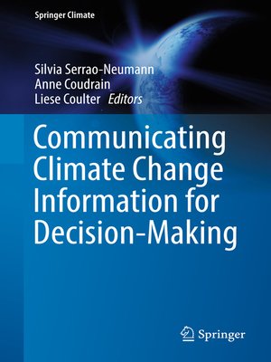 cover image of Communicating Climate Change Information for Decision-Making